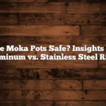 Are Moka Pots Safe? Insights on Aluminum vs. Stainless Steel Risks