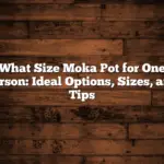 What Size Moka Pot for One Person: Ideal Options, Sizes, and Tips