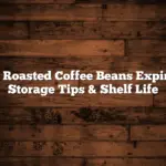 Do Roasted Coffee Beans Expire? Storage Tips & Shelf Life