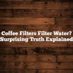 Can Coffee Filters Filter Water? The Surprising Truth Explained