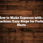 How to Make Espresso with a Machine: Easy Steps for Perfect Shots