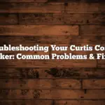 Troubleshooting Your Curtis Coffee Maker: Common Problems & Fixes