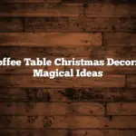 Coffee Table Christmas Decor: 9 Magical Ideas