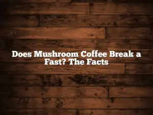 Does Mushroom Coffee Break a Fast? The Facts