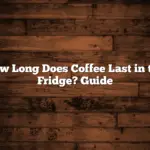 How Long Does Coffee Last in the Fridge? Guide