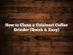 How to Clean a Cuisinart Coffee Grinder (Quick & Easy)