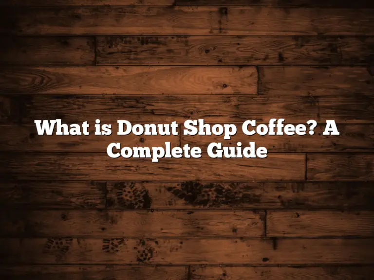 What is Donut Shop Coffee? A Complete Guide