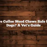 Are Coffee Wood Chews Safe for Dogs? A Vet’s Guide