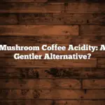 Mushroom Coffee Acidity: A Gentler Alternative?