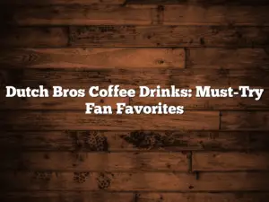 Dutch Bros Coffee Drinks: Must-Try Fan Favorites