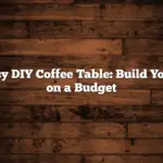 Easy DIY Coffee Table: Build Yours on a Budget