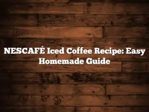 NESCAFÉ Iced Coffee Recipe: Easy Homemade Guide