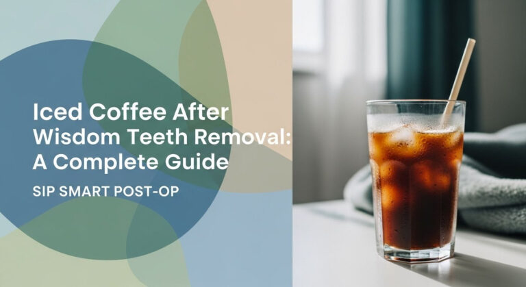 Iced Coffee After Wisdom Teeth Removal: A Complete Guide 3 Iced Coffee After Wisdom Teeth Removal: A Complete Guide