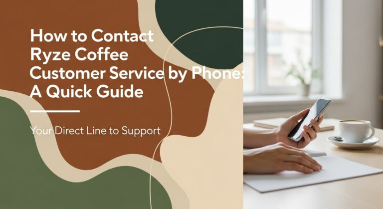 How to Contact Ryze Coffee Customer Service by Phone: A Quick Guide 4 How to Contact Ryze Coffee Customer Service by Phone: A Quick Guide