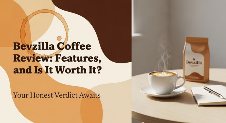 Bevzilla Coffee Review: Taste, Features, and Is It Worth It?