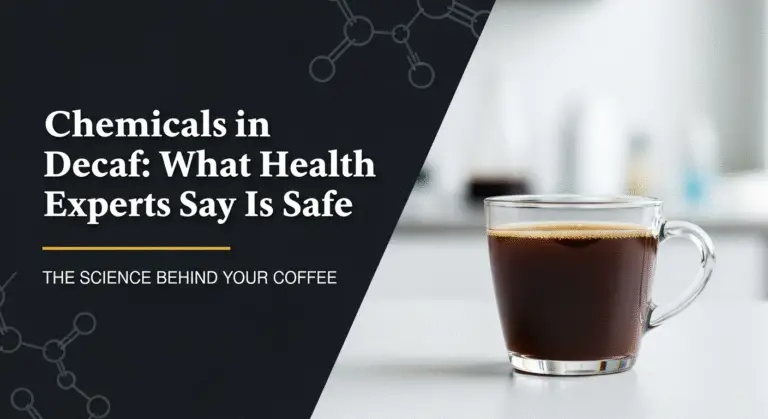 Chemicals in Decaf: What Health Experts Say Is Safe 2 Chemicals in Decaf: What Health Experts Say Is Safe
