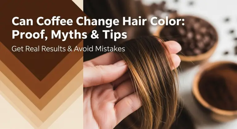 Can Coffee Change Hair Color: Proof, Myths & Tips [year]