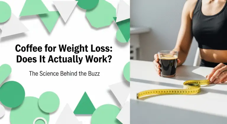 Coffee for Weight Loss: Does It Actually Work? 8 Coffee for Weight Loss: Does It Actually Work?