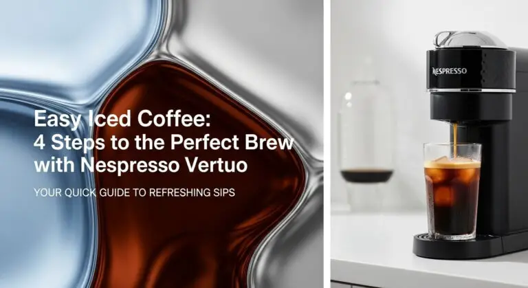 Easy Iced Coffee: 4 Steps to Perfect Brew with Nespresso Vertuo