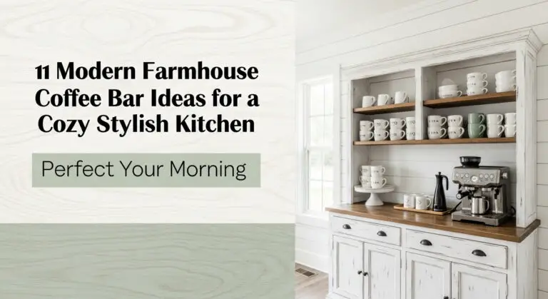 11 Modern Farmhouse Coffee Bar Ideas for a Cozy Stylish Kitchen [year]