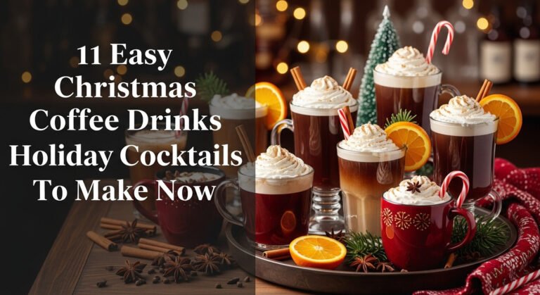 11 Easy Christmas Coffee Drinks Holiday Cocktails To Make Now