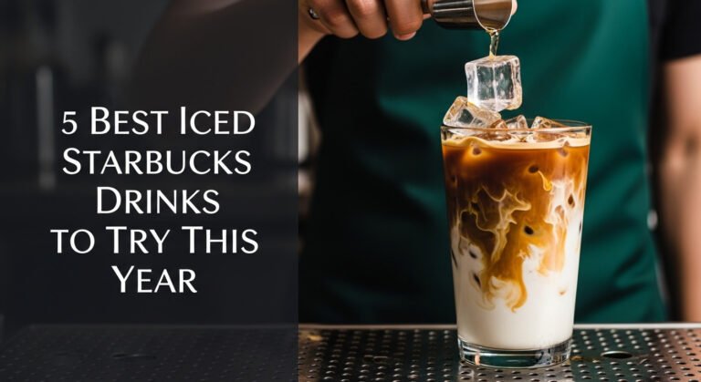 5 Best Iced Starbucks Drinks To Try This [year]