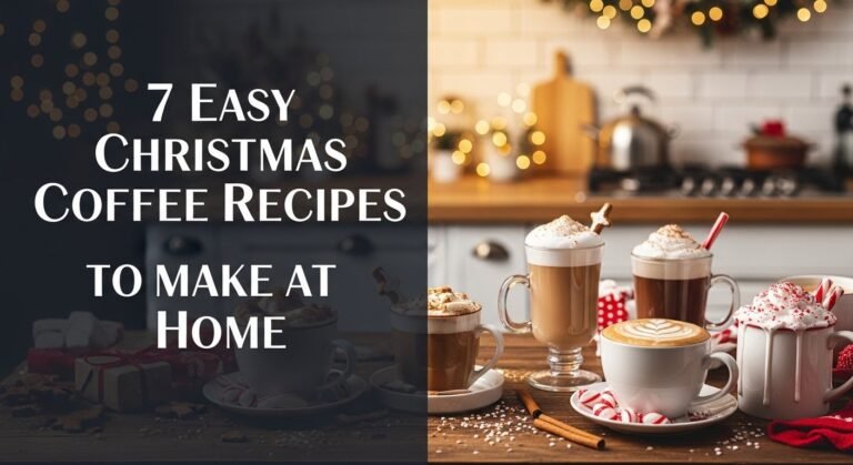 7 Easy Christmas Coffee Recipes to Make at Home [year]