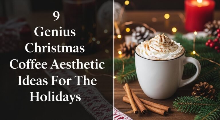 9 Genius Christmas Coffee Aesthetic Ideas For The Holidays 4 9 Genius Christmas Coffee Aesthetic Ideas For The Holidays