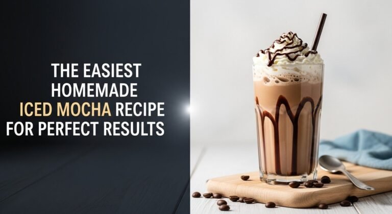 The Easiest Homemade Iced Mocha Recipe For Perfect Results 3 The Easiest Homemade Iced Mocha Recipe For Perfect Results