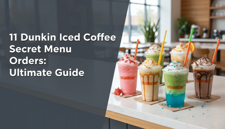 11 Dunkin Iced Coffee Secret Menu Orders: Ultimate Guide [year]