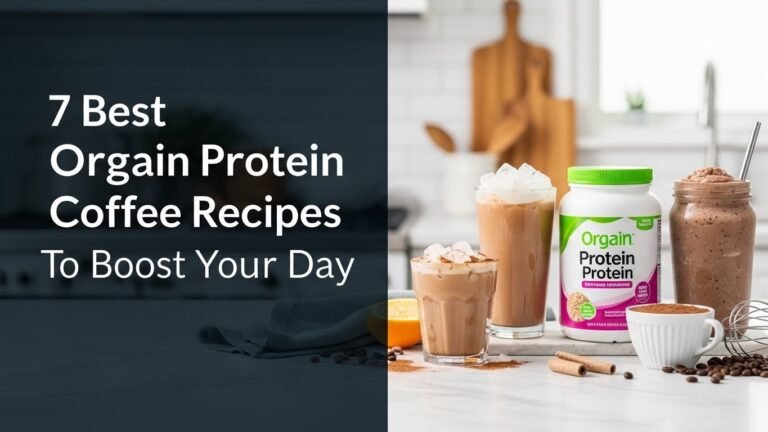 7 Best Orgain Protein Coffee Recipes To Boost Your Day
