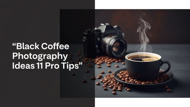 Black Coffee Photography Ideas 11 Pro Tips for [year]