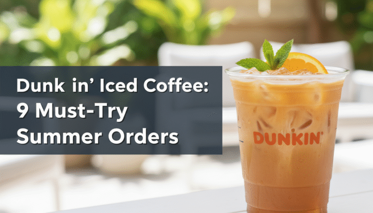 Dunkin' Iced Coffee: 9 Must-Try Summer Orders [year]