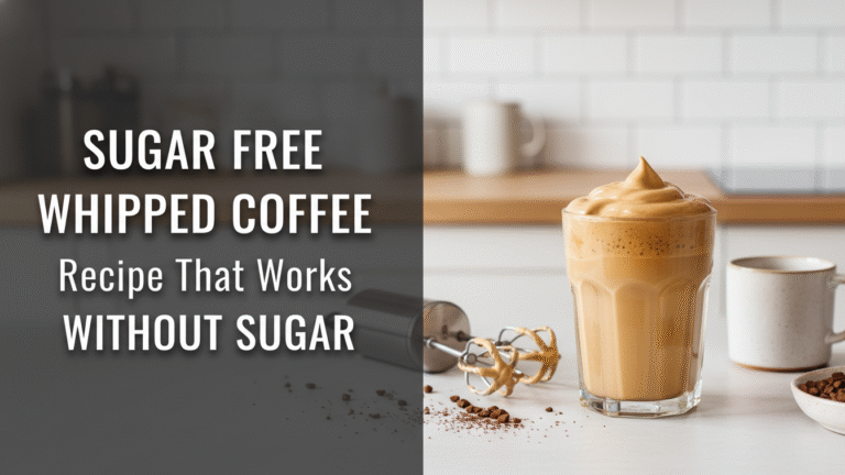 Sugar Free Whipped Coffee Recipe That Works Without Sugar