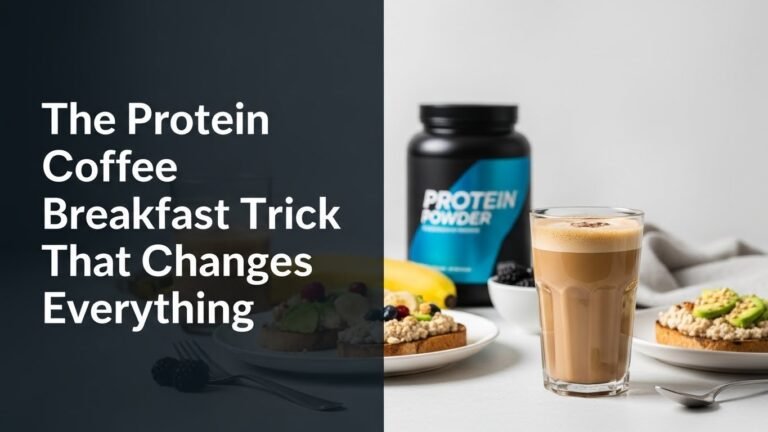 The Protein Coffee Breakfast Trick That Changes Everything