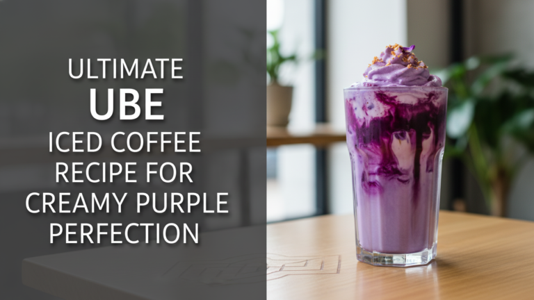 Ultimate Ube Iced Coffee Recipe for Creamy Purple Perfection