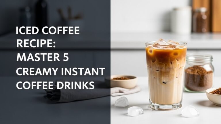 Iced Coffee Recipe: Master 5 Creamy Instant Coffee Drinks