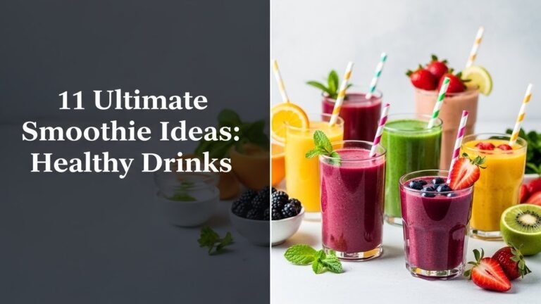 11 Ultimate Smoothie Ideas: Healthy Drinks for [year]