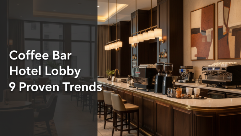 Coffee Bar Hotel Lobby 9 Proven Trends for [month] [year]