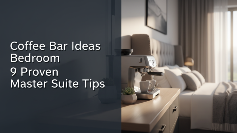 Coffee Bar Ideas Bedroom 9 Proven Master Suite Tips [year]