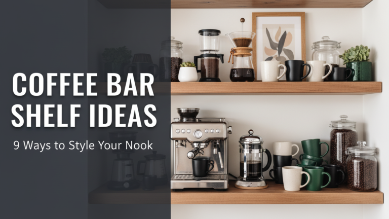 Coffee Bar Shelf Ideas 9 Ways to Style Your Nook in [year]