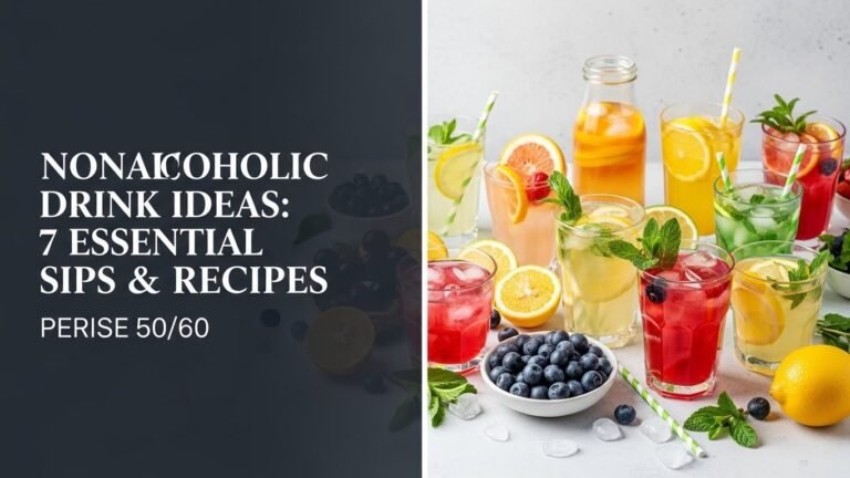 Nonalcoholic Drink Ideas: 7 Essential Sips & Recipes [year]
