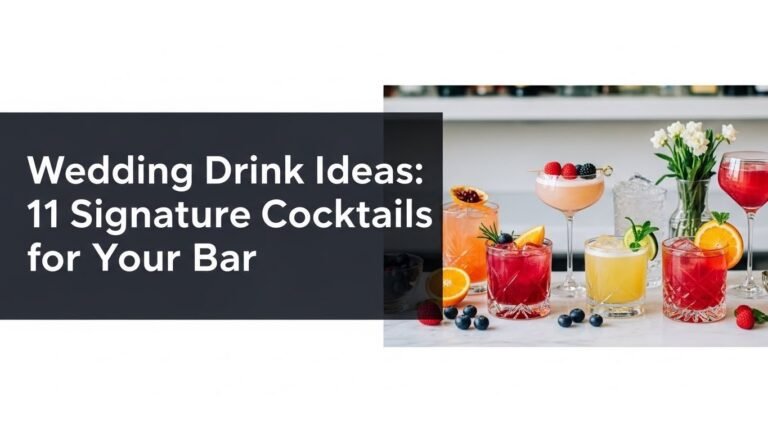 Wedding Drink Ideas: 11 Signature Cocktails for Your [year] Bar