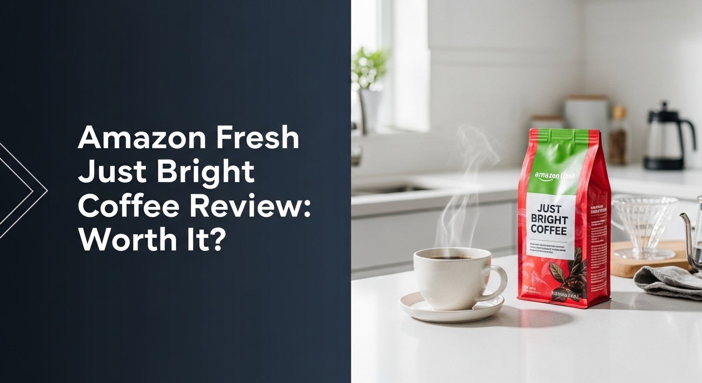 Amazon Offee Amazon Fresh Just Bright Coffee Review: Worth It?