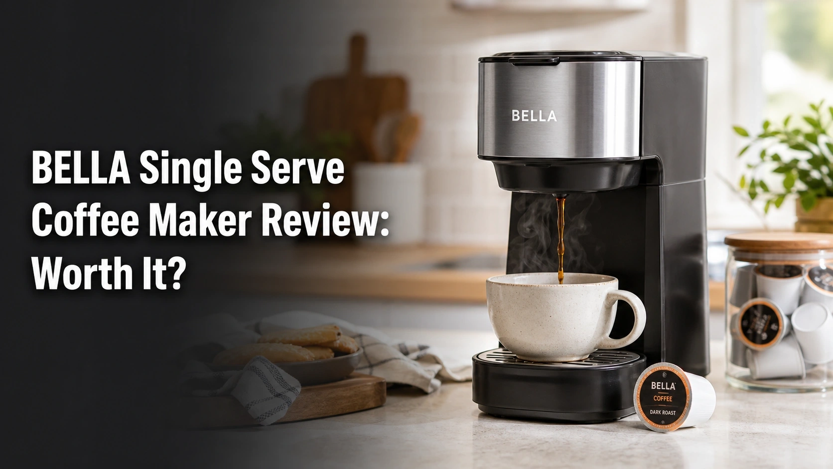 BELLA Single Serve Coffee Maker Review: Worth It? 2026